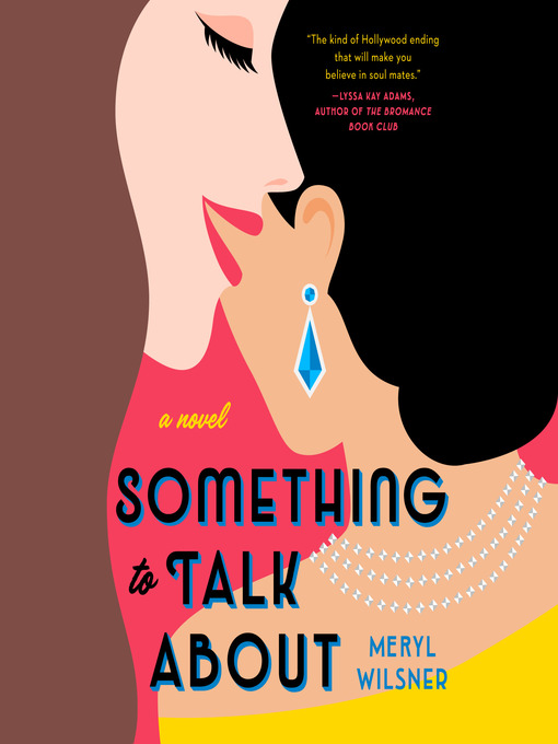 Title details for Something to Talk About by Meryl Wilsner - Wait list